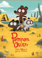 Pompon Ours, petites balades et grandes aventures