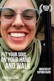 Put Your Soul on Your Hand  and Walk