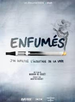 Enfumés – J’ai infiltré l’industrie de la vape
