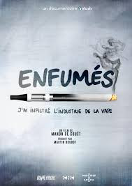 Enfumés – J’ai infiltré l’industrie de la vape